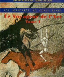 Les aventures de Corps Blanc Tome I