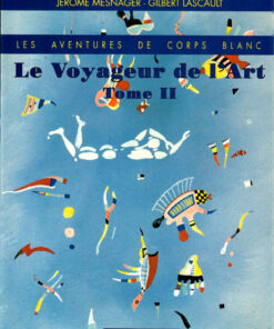 Les aventures de Corps Blanc Tome II