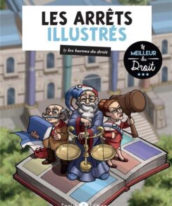 Les arrêts illustrés Tome 1
