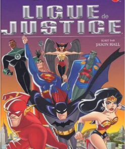 Ligue de Justice - Le Guide Officiel