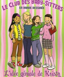 Le Club des Baby-Sitters Tome 1