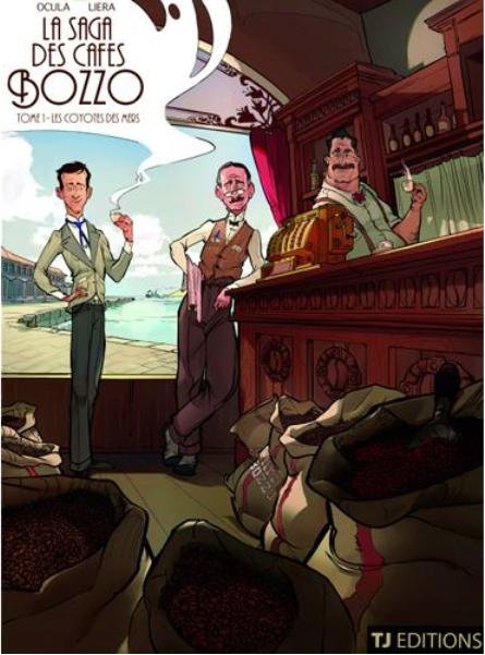 La saga des cafés Bozzo Tome 1