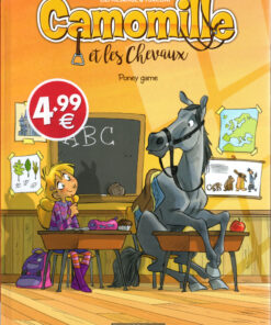 Camomille et les chevaux Tome 3