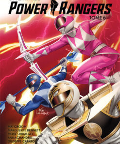 Power Rangers Unlimited : Power Rangers Tome 6