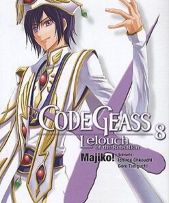 Code Geass - Lelouch of the Rebellion Tome 8