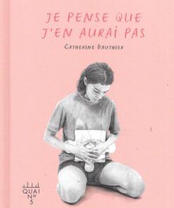 Je pense que j'en aurai pas