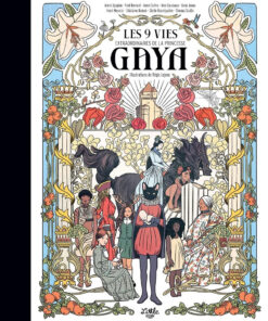 Les 9 vies extraordinaires de la princesse Gaya