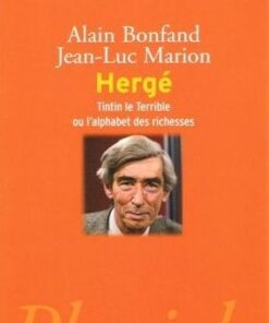 Hergé - Tintin le terrible ou l'alphabet des richesses
