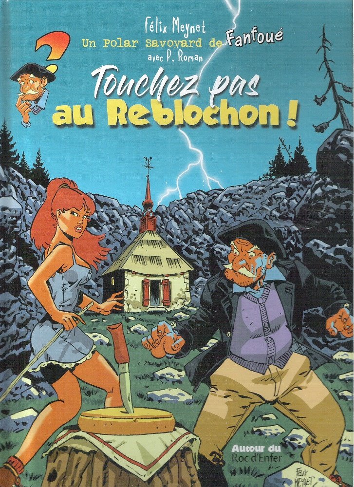 Fanfoué des Pnottas Les polars savoyards Tome 1