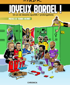 Joyeux bordel !