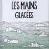 Les mains invisibles