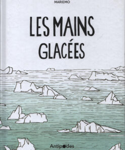 Les Mains Glacées