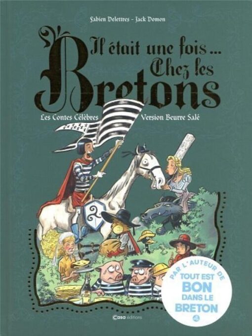 Il était une fois ... Chez les Bretons