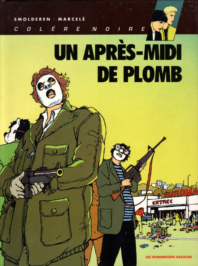 Colère noire Tome 1