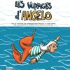 Les voyages d'Angelo 2