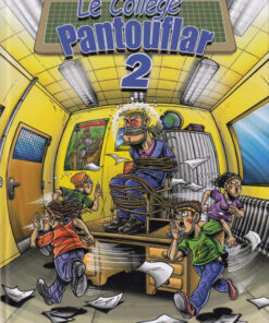 Le Collège Pantouflard Tome 2