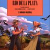 Les Colons du Rio de la Plata Tome 1