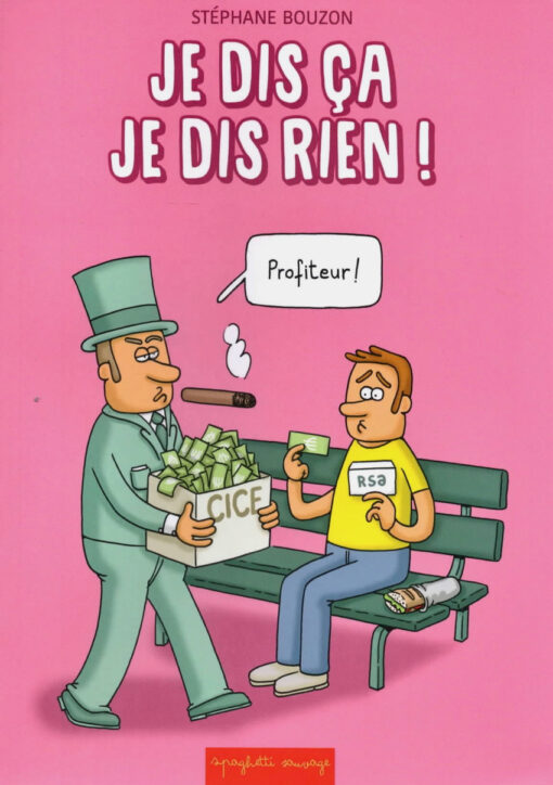Je dis ça je dis rien !