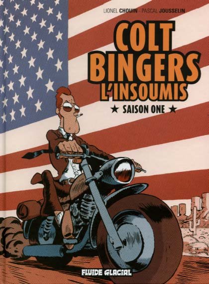 Colt Bingers, l'insoumis Tome 1
