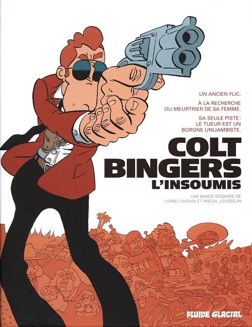 Colt Bingers, l'insoumis