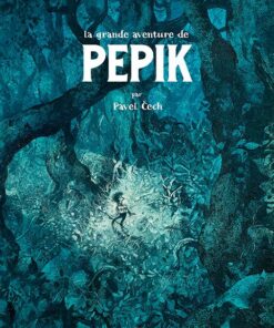 La grande aventure de Pepik