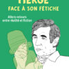 Hergé face à son fétiche