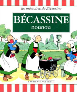 Les mémoires de Bécassine Tome 6