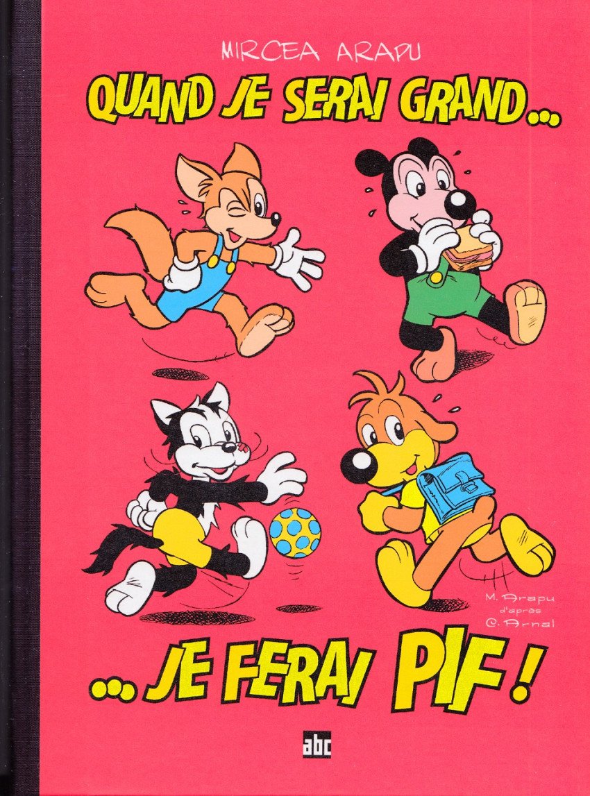 Quand je serai grand ... ... Je ferai Pif !