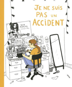 Je ne suis pas un accident