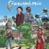 A la decouverte de la francophonie