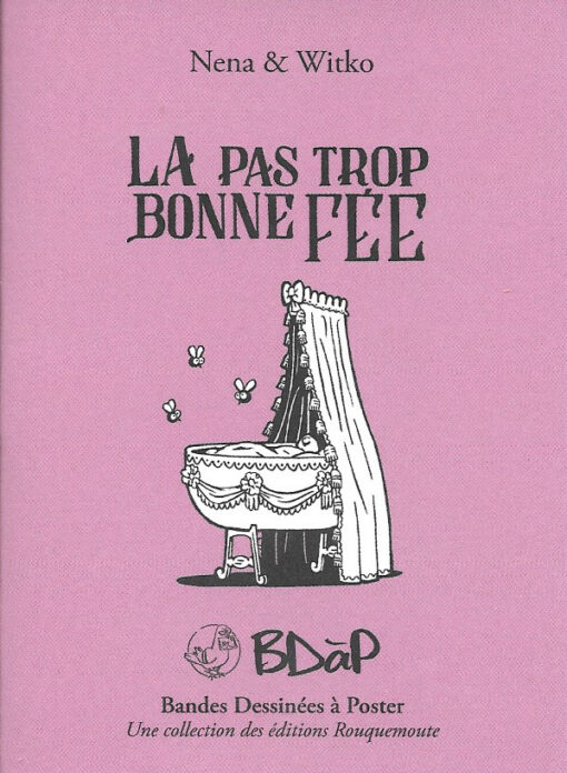 La pas trop bonne fée