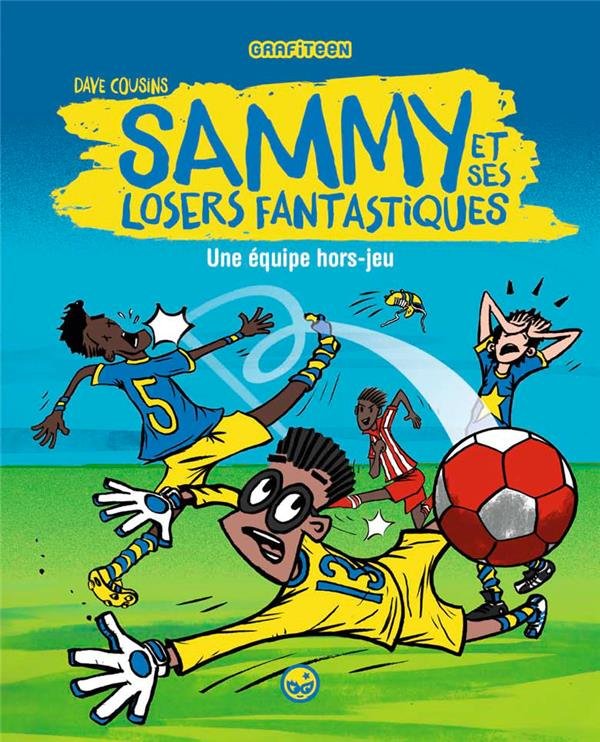 Sammy et ses losers fantastiques 1