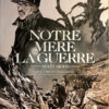 Notre Mère la Guerre