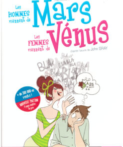 Les Hommes viennent de Mars, les femmes viennent de Vénus Tome 1