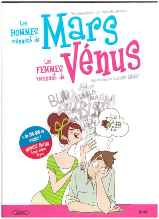 Les Hommes viennent de Mars, les femmes viennent de Vénus Tome 1