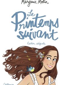 Le printemps suivant