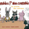 Coupables ? Non coupables ?