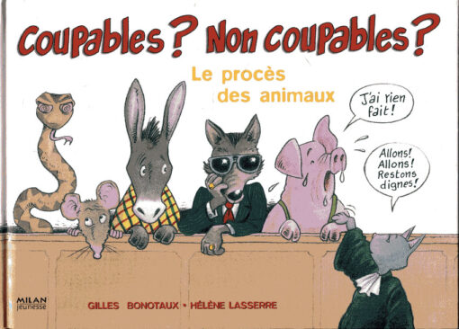 Coupables ? Non coupables ?