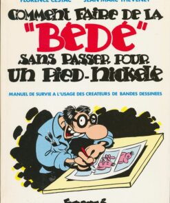 Comment faire de la "Bédé" sans passer pour un pied-nickelé