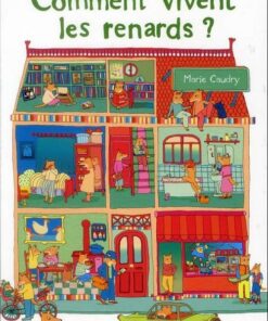 Comment vivent les renards ?
