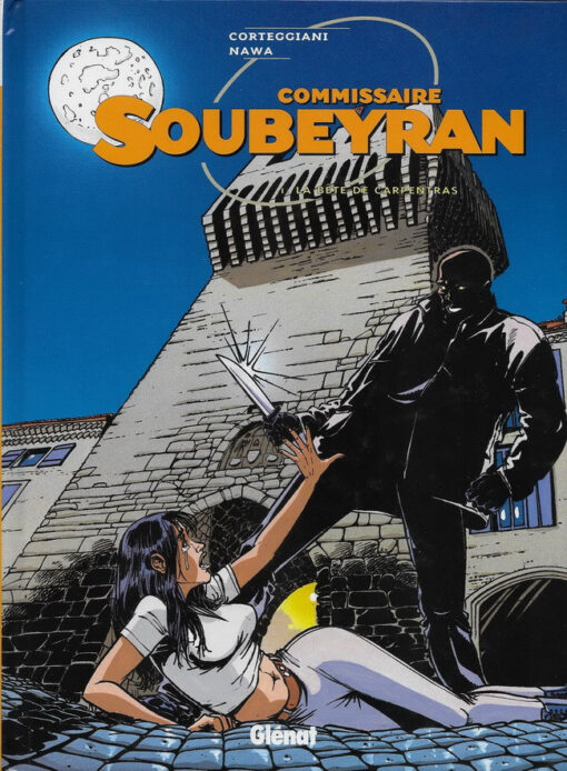 Commissaire Soubeyran Tome 1