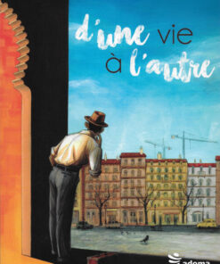 D'une vie à l'autre