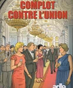 Complot contre l'Union