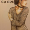 Le goût du noir