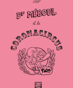 Dr Méboul et le Coronacircus