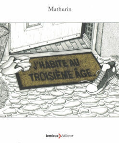 J'habite au troisième âge