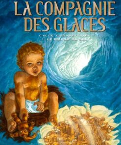 La Compagnie des glaces Tome 8