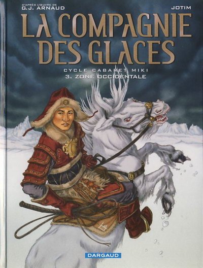 La Compagnie des glaces Tome 10