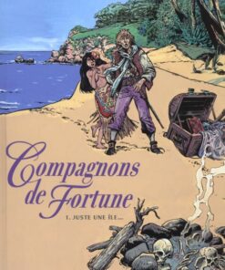 Compagnons de Fortune Tome 1