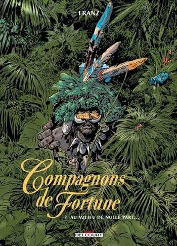 Compagnons de Fortune Tome 2
